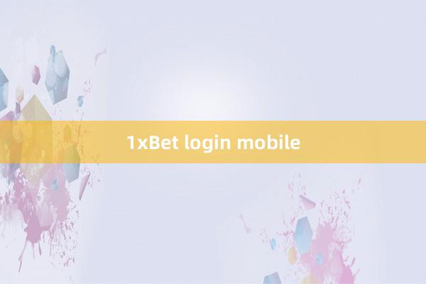 1xBet login mobile