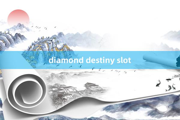 diamond destiny slot