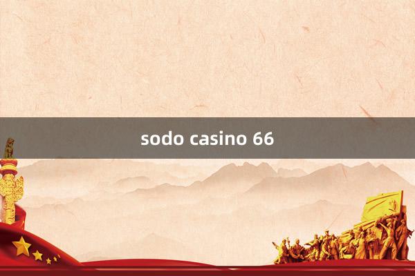 sodo casino 66