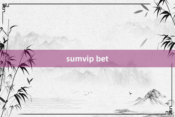 sumvip bet