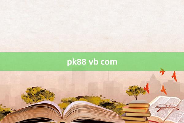 pk88 vb com